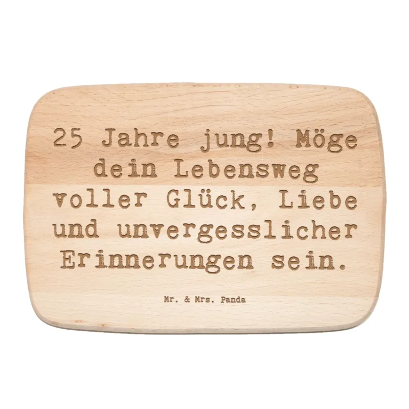 Frühstücksbrett Spruch 25. Geburtstag Glück|p:1729093|h:bda8ef3fac4641ccac23d15ce3906a7b